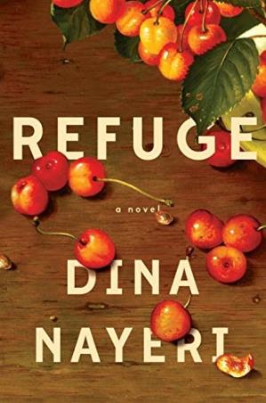 Book cover number 1 for Refuge : A Novel written by Dina Nayeri published by Riverhead Books