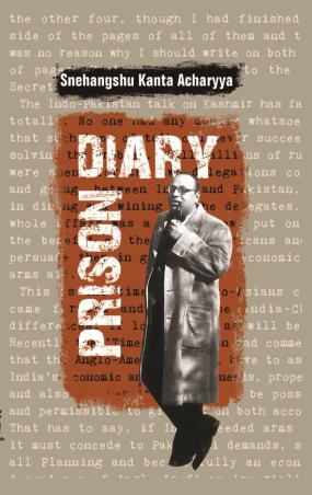 Book cover number 1 for Prison Diary written by Snehangshu Kanta Acharyya published by Charchapada