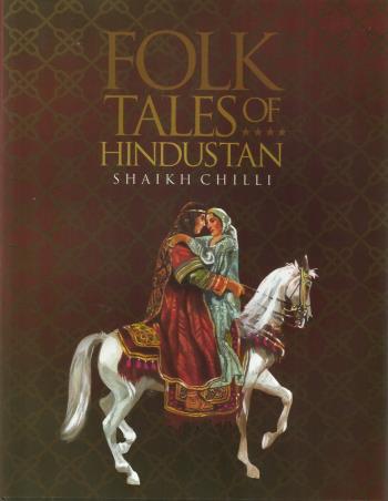 Book cover number 1 for Folk Tales Of Hindustan written by Shaikh Chilli published by Charchapada