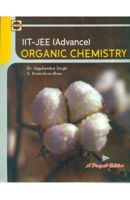 Book cover number 1 for IIT-JEE (Advanced) Organic Chemistry written by Jagdamba Singh, S. Anandvardhan published by Pragati Prakashan