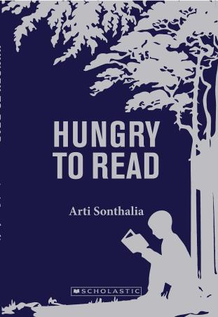Book cover number 1 for Hungry To Read written by Arti Sonthalia published by Scholastic
