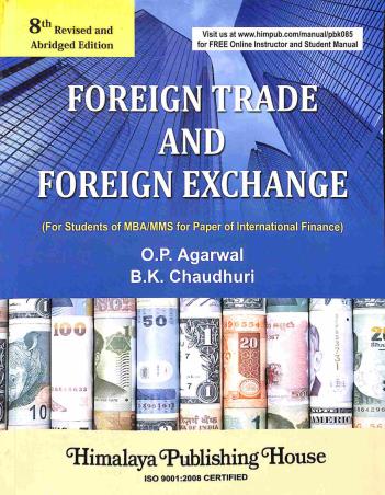 Book cover number 1 for Foreign Trade And Foreign Exchange written by O. P. Agarwal, B. K. Chaudhuri published by Himalaya Publishing House