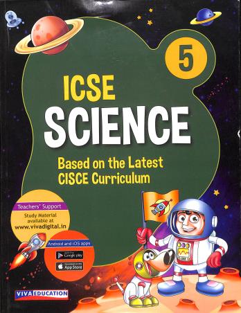 Book cover number 1 for ICSE Science 5 written by Suresh Garg published by Viva Education