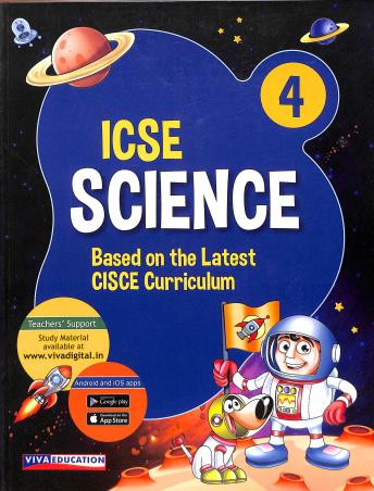 Book cover number 1 for ICSE Science 4 written by Suresh Garg published by Viva Education