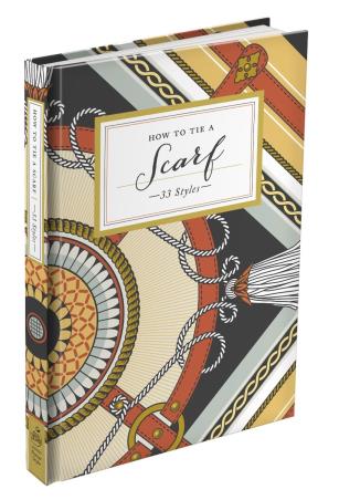 Book cover number 1 for How To Tie A Scarf : 33 Styles written by Potter Gift published by Random House
