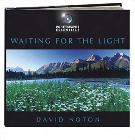 Book cover number 1 for Photography Essentials : Waiting For The Light written by David Noton published by Fw Media