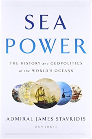 Book cover number 1 for Sea Power : The History And Geopolitics Of The World's Oceans written by Admiral James Stavridis published by Penguin Books