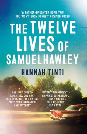 Book cover number 1 for The Twelve Lives Of Samuel Hawley written by Hannah Tinti published by Tinder Press