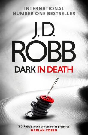 Book cover number 1 for Dark In Death written by J. D. Robb published by Piatkus