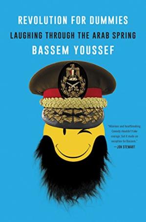 Book cover number 1 for Revolution For Dummies : Laughing through The Arab Spring written by Bassem Youssef published by Dey Street Books