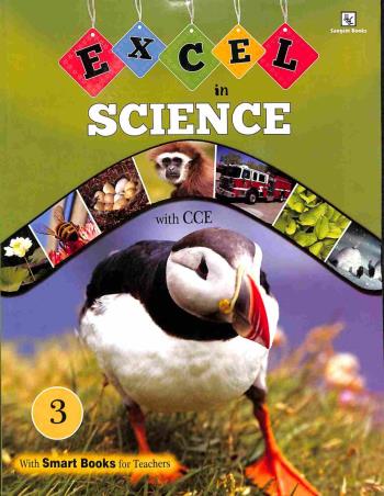 Book cover number 1 for Excel In Science 3 (CCE) written by Tara Sridhar, Jaipriya Balaji, Radhika Suri published by Sangam Books