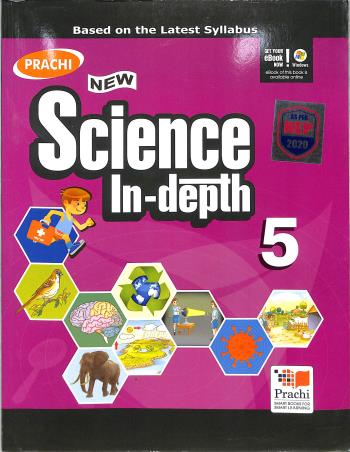 Book cover number 1 for New Science In-Depth 5 (NEP 2020) written by J. P. Sharma, Neetu Tewari published by Prachi (India) Pvt. Ltd.