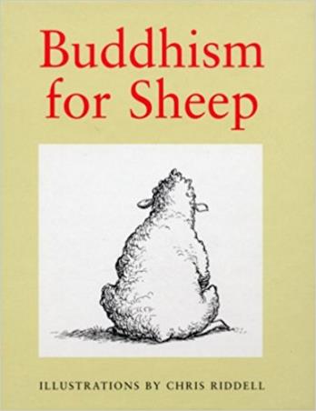 Book cover number 1 for Buddhism For Sheep written by Chris Riddell published by Random House