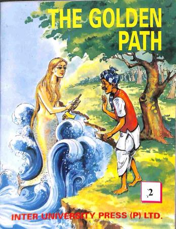 Book cover number 1 for The Golden Path 2 written by Deshmitra, S. L. Kaeley, T. S. Gomes published by Inter University Press (P) Ltd.
