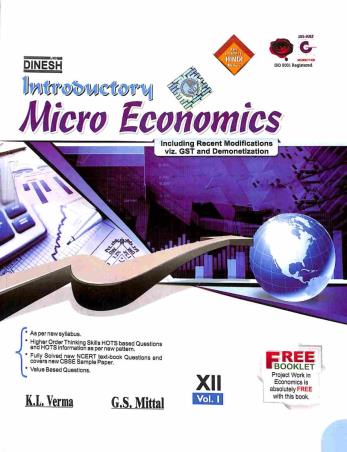 Book cover number 1 for Dinesh Introductory Micro & Macro Economics 12 Volume 1 & 2 written by K. L. Verma, G. S. Mittal published by S. Dinesh Sales Corp.