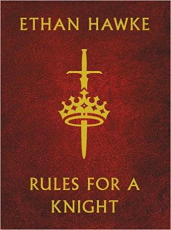 Book cover number 1 for Rules For A Knight written by Ethan Hawke published by Hutchinson