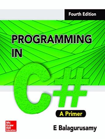 Book cover number 1 for Programming In C# : A Primer written by E. Balagurusamy published by McGraw Hill Education Private Limited