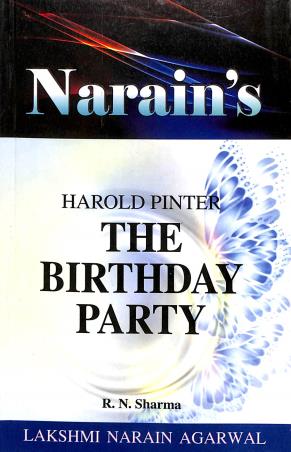 Book cover number 1 for Narain's The Birthday Party : Harold Pinter written by R. N. Sharma published by Lakshmi Narain Agarwal