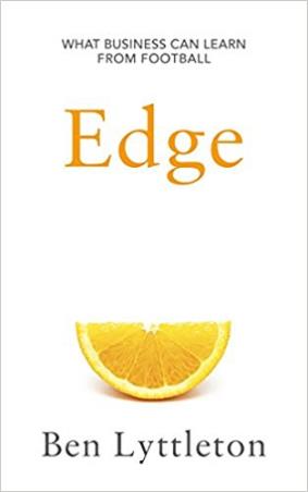 Book cover number 1 for Edge : What Business Can Learn From Football written by Ben Lyttleton published by Harper Collins Publishers