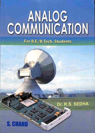 Book cover number 1 for Analog Communications written by R. S. Sedha published by S. Chand Publishing