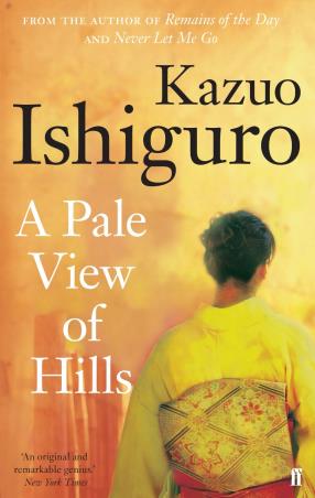 Book cover number 1 for A Pale View Of Hills written by Kazuo Ishiguro published by Faber & Faber