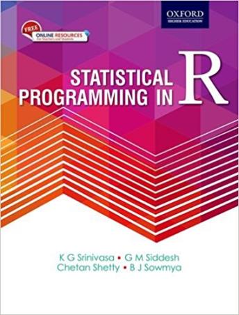 Book cover number 1 for Statistical Programming In R written by K. G. Srinivasa, G. M. Siddesh, Chetan Shetty published by Oxford University Press