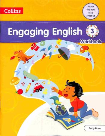 Book cover number 1 for Collins Engaging English Workbook 3 (ICSE) written by Ruby Bose published by Harper Collins Publishers