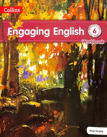 Book cover number 1 for Collins Engaging English Workbook 6 (ICSE) written by Anju Gupta published by Harper Collins Publishers
