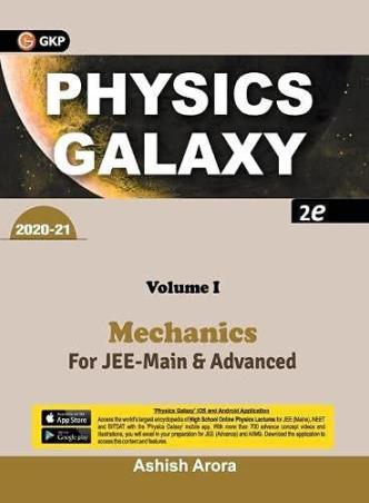 Book cover number 1 for Physics Galaxy Volume 1 : Mechanics (For JEE Main & Advanced) written by Ashish Arora published by G. K. Publications (P) Ltd.