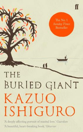 Book cover number 1 for The Buried Giant written by Kazuo Ishiguro published by Faber & Faber