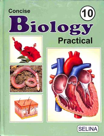 Book cover number 1 for Concise Biology Practical Class 10 ICSE (2020) written by H. S. Vishnoi published by Selina Publishers