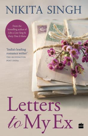 Book cover number 1 for Letters To My Ex written by Nikita Singh published by Fingerprint Publishing