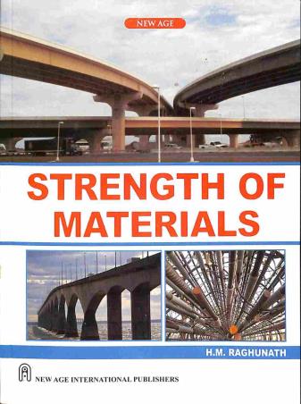 Book cover number 1 for Strength Of Materials written by H. M. Raghunath published by New Age International (P) Limited, Publishers