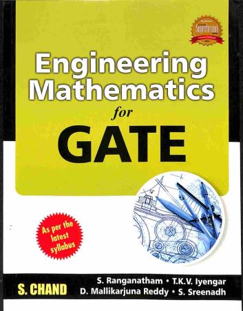 Book cover number 1 for Engineering Mathematics For GATE written by S. Ranganatham, T. K. V. Iyengar, D. Mallikarjuna Reddy published by S. Chand Publishing