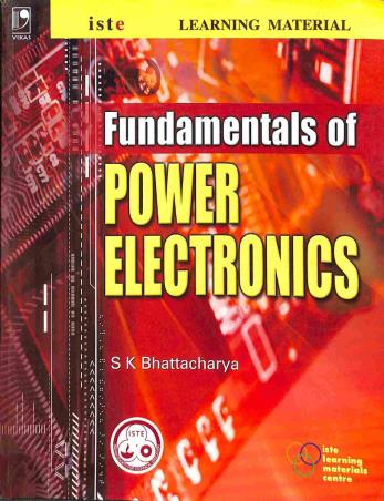 Book cover number 1 for Fundamentals Of Power Electronics written by S. K. Bhattacharya published by Vikas Publishing House Pvt Ltd