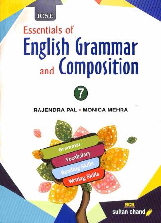 Book cover number 1 for Essentials Of English Grammar And Composition 7 (ICSE) written by Rajendra Pal, Monica Mehra published by Sultan Chand & Sons (P) Ltd