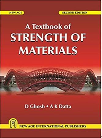 Book cover number 1 for A Textbook Of Strength Of Materials written by A. K. Datta, D. Ghosh published by New Age International (P) Limited, Publishers