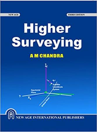 Book cover number 1 for Higher Surveying written by A. M. Chandra published by New Age International (P) Limited, Publishers