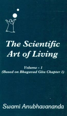 Book cover number 1 for The Scientific Art Of Living Volume 1 written by Swami Anubhavananda published by Indra Publishing House