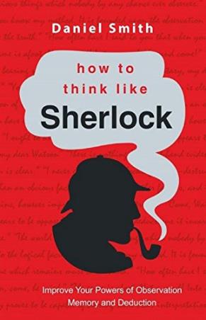 Book cover number 1 for How To Think Like Sherlock written by Daniel Smith published by Manjul Publishing House