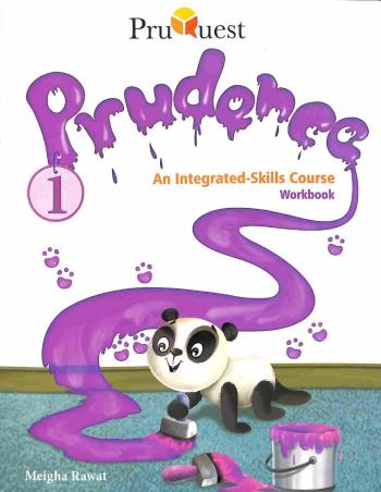 Book cover number 1 for Prudence Workbook 1 (An Integrated Skills Course) written by Meigha Rawat published by Pruquest Learning
