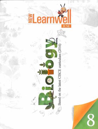 Book cover number 1 for New Learnwell Biology 8 (ICSE) written by Sunil Kumar published by Holy Faith International (P) Ltd