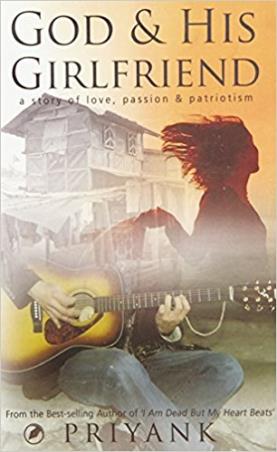 Book cover number 1 for God And His Girl Friend written by Priyank published by Teenage Publishers