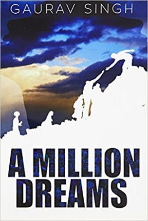 Book cover number 1 for A Million Dreams written by Gaurav Singh published by Teenage Publishers