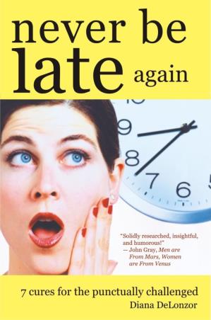 Book cover number 1 for Never Be Late Again written by Diana Delonzro published by Indra Publishing House