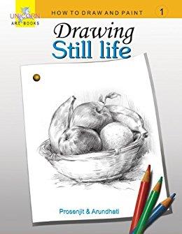 Book cover number 1 for Drawing Still Life written by Prosenjit Saha, Arundhati saha published by Unicorn Books