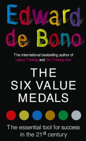 Book cover number 1 for The Six Value Medals written by Edward De Bono published by Ebury Press