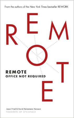 Book cover number 1 for Remote : Office Not Required written by David Heinemeier Hansson published by Ebury Press