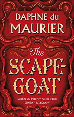 Book cover number 1 for The Scape Goat written by Daphne Du Maurier published by Virago