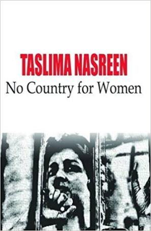 Book cover number 1 for No Country For Women written by Taslima Nasrin published by Vitasta Publishing Private Limited